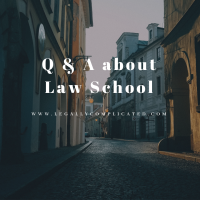 Q & A About Law School