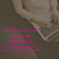 Essay Writing in Law School with Crushendo